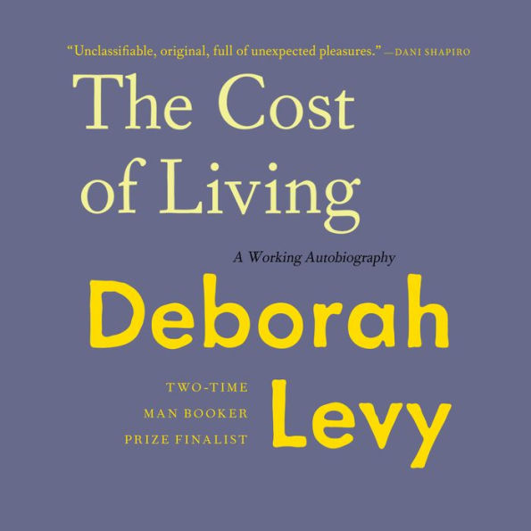 The Cost of Living: A Working Autobiography