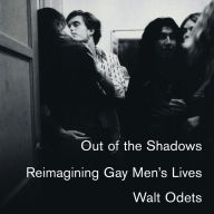 Out of the Shadows: Reimagining Gay Men's Lives