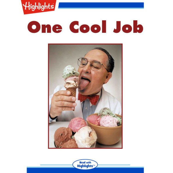 One Cool Job