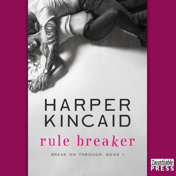 Rule Breaker : Break on Through #1