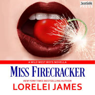 Miss Firecracker (Wild West Boys Series #2)