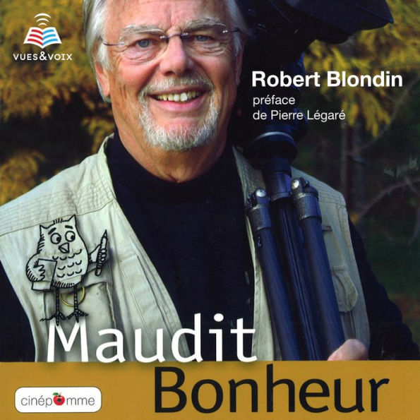 Maudit bonheur: un guide pratique