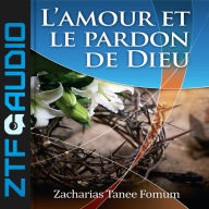 L'amour et le Pardon de Dieu