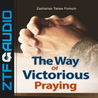 The Way of Victorious Praying