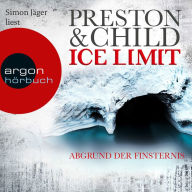 Ice Limit - Abgrund der Finsternis (Gekürzte Lesung) (Abridged)