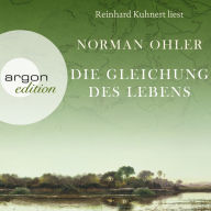 Die Gleichung des Lebens (Autorisierte Lesefassung) (Abridged)