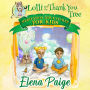 Lolli and the Thank You Tree: Meditation Adventures for Kids, Book 2