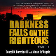 Darkness Falls On The Righteous