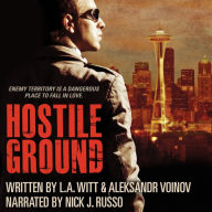 Hostile Ground: Enemy Territory Is A Dangerous Place To Fall In Love.
