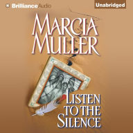 Listen to the Silence : A Mystery