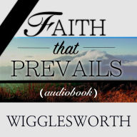 Faith That Prevails