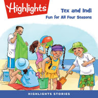 Fun for All Four Seasons: Tex and Indi