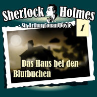 Sherlock Holmes, Die Originale, Fall 1: Das Haus bei den Blutbuchen