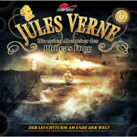 Jules Verne, Die neuen Abenteuer des Phileas Fogg, Folge 6: Der Leuchtturm am Ende der Welt