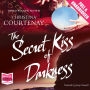 The Secret Kiss of Darkness