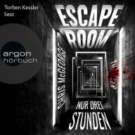 Escape Room - Nur drei Stunden (Autorisierte Lesefassung) (Abridged)