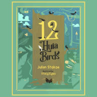 12 Huia Birds