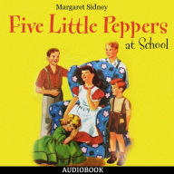 Five Little Peppers at School