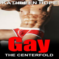 Gay: The Centerfold