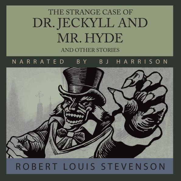 The Strange Case of Dr. Jeckyll and Mr. Hyde and other stories