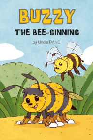 Buzzy the Bee-ginning