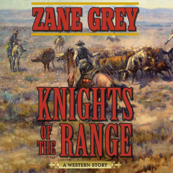 Knights of the Range: A Western Story