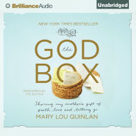 The God Box: Sharing My Mother's Gift of Faith, Love and Letting Go