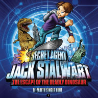 Secret Agent Jack Stalwart: Book 1: The Escape of the Deadly Dinosaur: USA