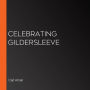 Celebrating Gildersleeve