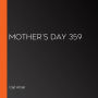 Mother's Day 360