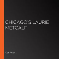 Chicago's Laurie Metcalf