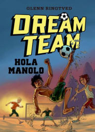 Dreamteam 3 - Hola Manolo