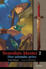 Sværdets Mester 2 - Den Udstødte Prins by Mette Finderup, Davidsen 2940171561772 | Audiobook (Digital) | Barnes & Noble®