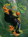 The Life Cycle of Frogs : Voices Leveled Library Readers