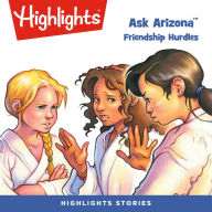 Friendship Hurdles: Ask Arizona