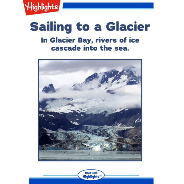 Sailing to a Glacier