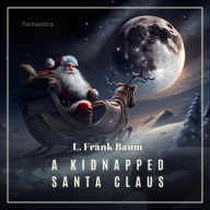 A Kidnapped Santa Claus