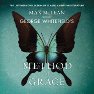 Method of Grace: Listeners Collection of Classic Christian Literature