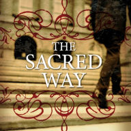 The Sacred Way: Spiritual Practices for Everyday Life