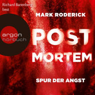 Spur der Angst - Post Mortem, Band 4 (Ungekürzte Lesung)