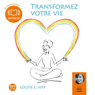 Transformez votre vie (Abridged)