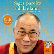Sages paroles du dalaï-lama: Morceaux choisis