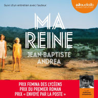 Ma reine: Suivi d'un entretien avec l'auteur