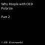 Why People with OCD Polarize