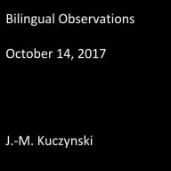 Bilingual Observations: October 14, 2017