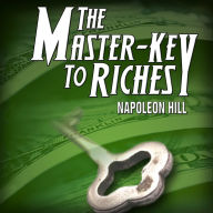 The Master Key to Riches