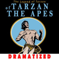 Tarzan of the Apes : The Legend of Tarzan