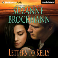 Letters to Kelly: A Selection from Unstoppable