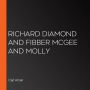 Richard Diamond and Fibber McGee and Molly