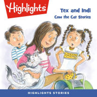 Cow the Cat Stories: Tex and Indi